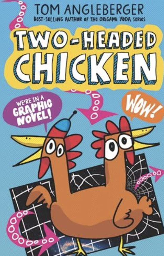 Cover for Two-Headed Chicken by Tom Angleberger